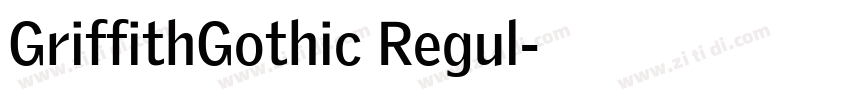 GriffithGothic Regul字体转换